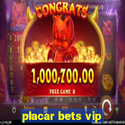 placar bets vip